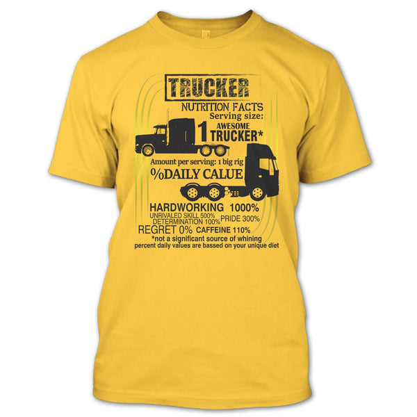 Trucker Nutrition Facts T Shirt, Coolest Trucker T Shirt