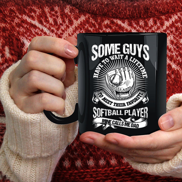 My Favorite Softball Player Calls Me Dad Coffee Mug, Awesome Dad Coffee Cup