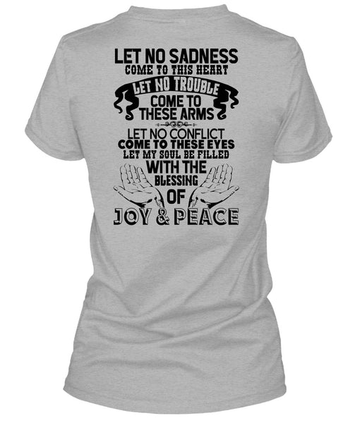 Blessing Of Joy And Peace T Shirt, I Love My Life T Shirt