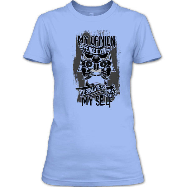 My Opinion Offended You? T Shirt, Coolest Shooter T Shirt