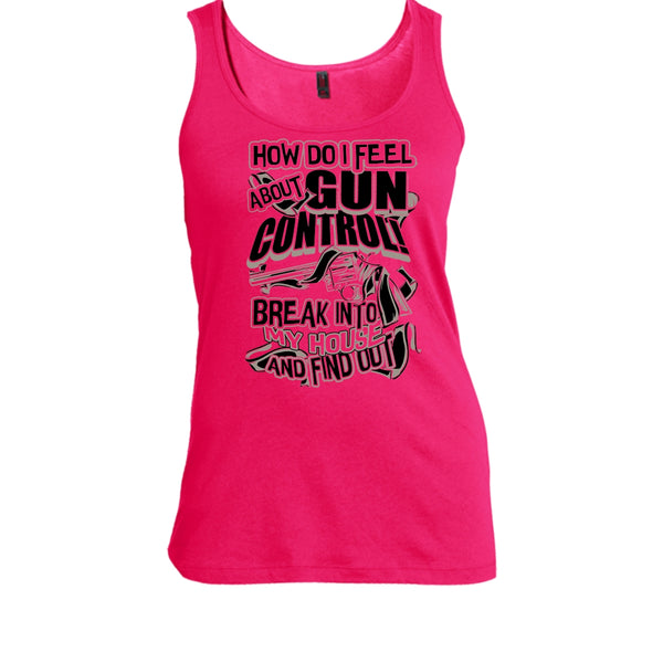 How Do I Feel About Gun Control T Shirt, Coolest Shooter Tank Top