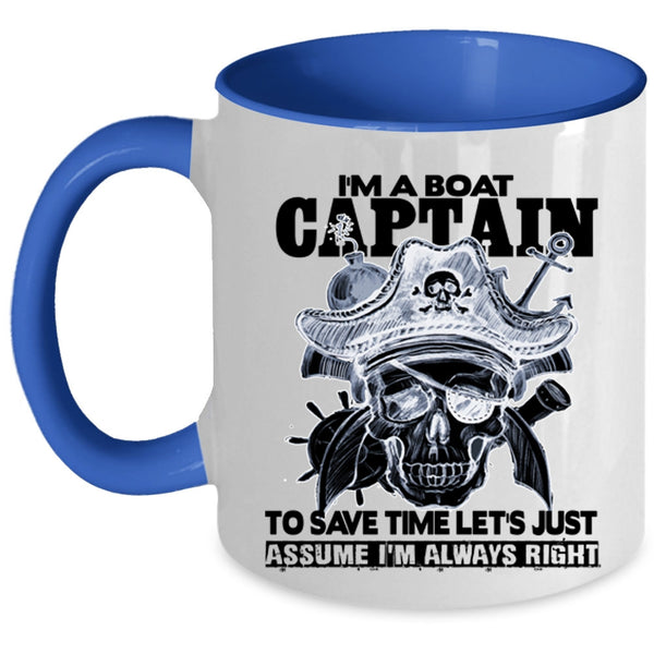 Cool Gift For Sailors Coffee Mug, I'm A Boat Captain Accent Mug