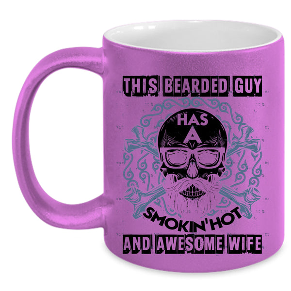 Cool Bearded Guy Coffee Mug, This Bearded Guy Has An Awesome Wife Accent Mug