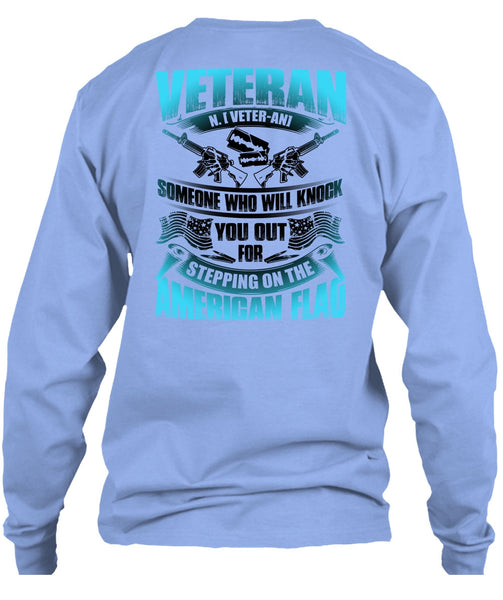 Veteran Who Will Knock You Out T Shirt, Being A Veteran T Shirt