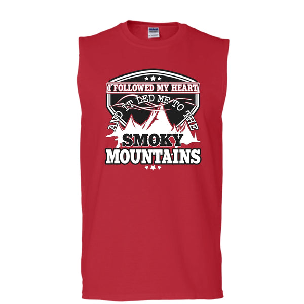 I Followed My Heary T Shirt, Led Me To The Smoky Mountains T Shirt, Cool T Shirt (Men's Cotton Sleeveless)