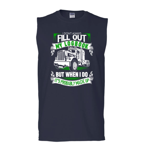 Fill Out My Logbook T Shirt, Coolest Trucker Tank Top (Men's Cotton Sleeveless)