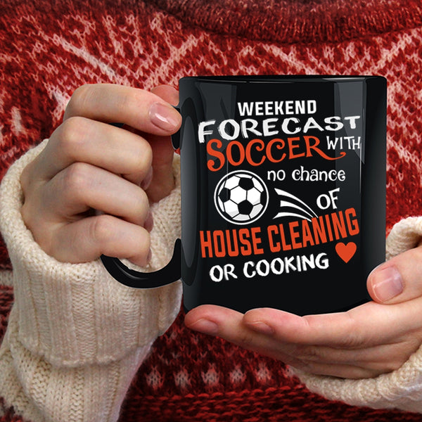 Weekend Forecast Soccer Coffee Mug, Funny Gift For Soccer Player Coffee Cup
