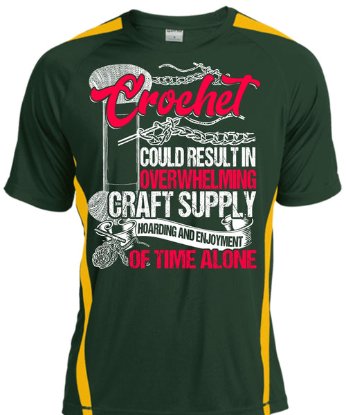 Crochet Could Result T Shirt, Being A Knitter T Shirt, Cool Shirt