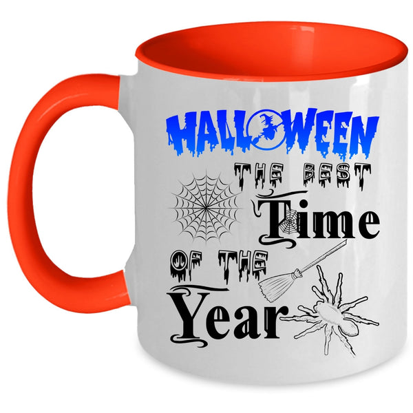 Scary Coffee Mug, Halloween The Best Time Of The Year Accent Mug