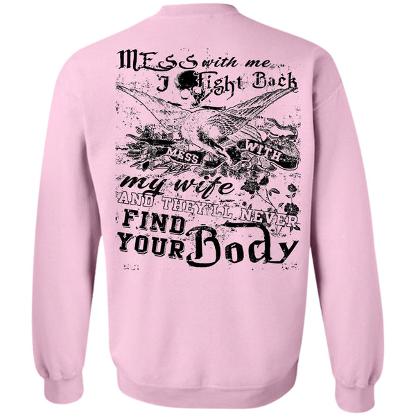 Being A Husband T Shirt, I Fight Back Mess With My Wife Sweatshirt