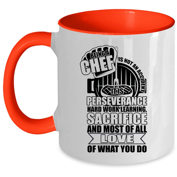 Awesome Chef Coffee Mug, Being A Chef Is Not An Accident Accent Mug