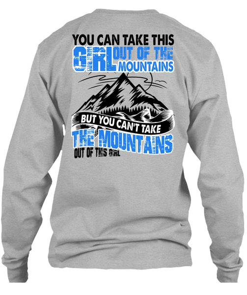 You Can't Take The Mountains T Shirt, I Love Mountain T Shirt