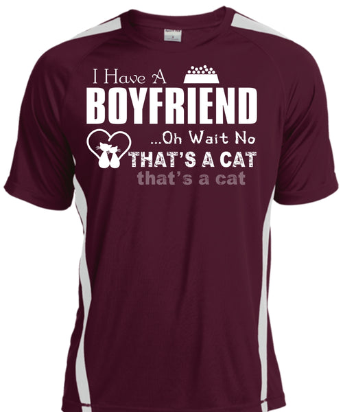 I Have A Boyfriend T Shirt, Oh Wait No That's A Cat T Shirt