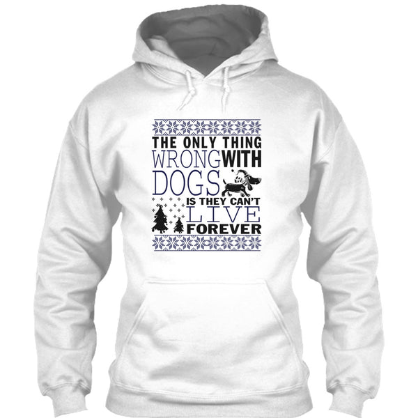 The Only Thing Wrong With Dogs T Shirt, Coolest Dog Lover T Shirt