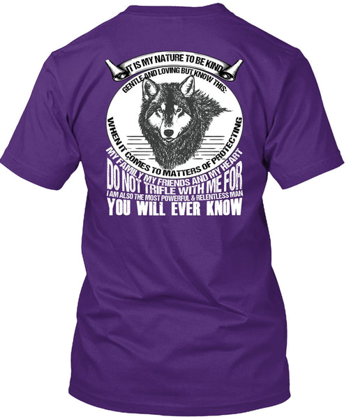 My Family My Friends And My Heart T Shirt, My Nature T Shirt