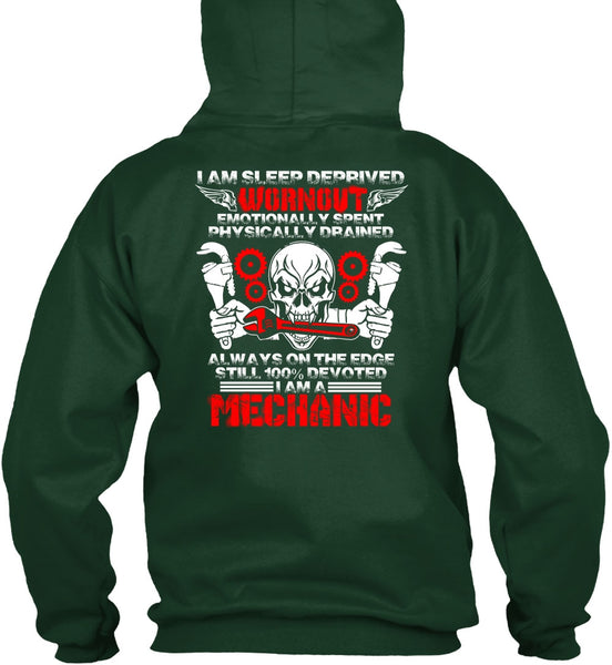 I Am A Mechanic T Shirt, I Am Sleep Deprived T Shirt