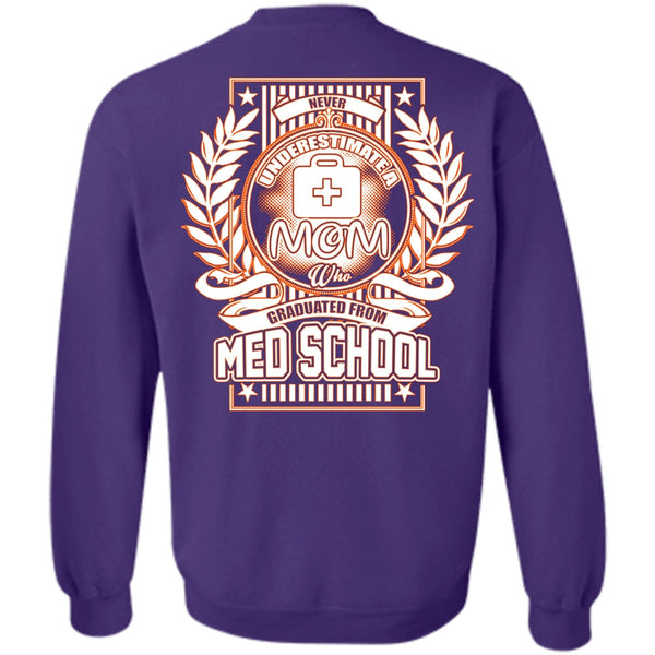 Being A Mom T Shirt, I Love Doctor Sweatshirt