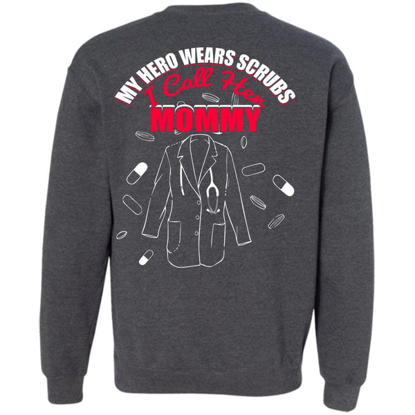 Wears Scrubs T Shirt, I Love Nursing Sweatshirt