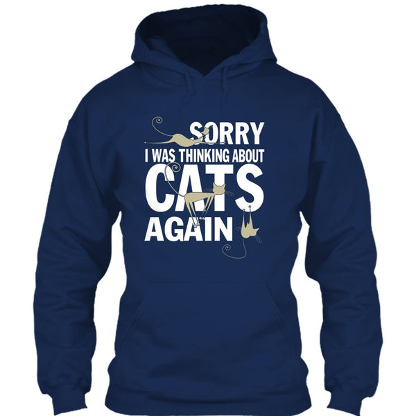 Sorry I Was Thinking About Cats Again T Shirt, Coolest Cat Lover T Shirt