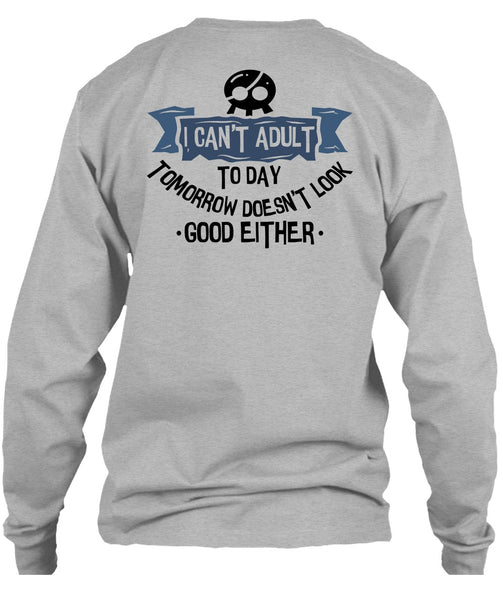 I Can't Adult T Shirt, I Love Teen T Shirt