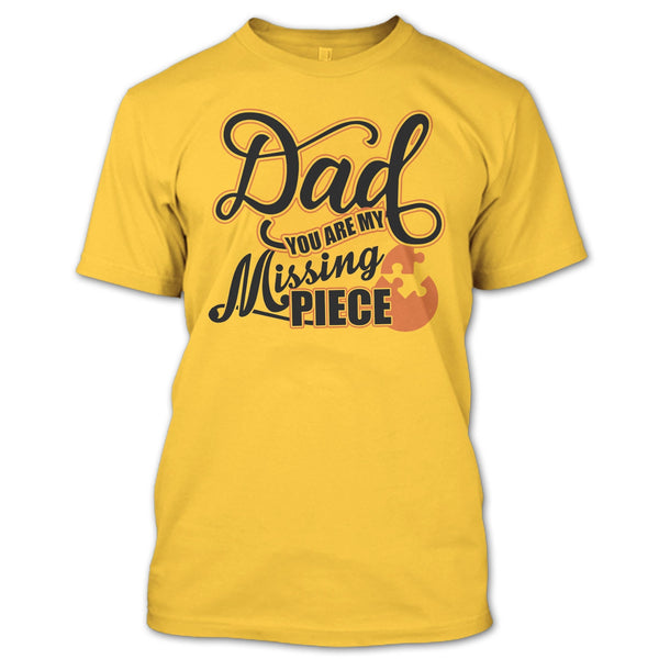 Dad T Shirt, I Missing My Dad T Shirt
