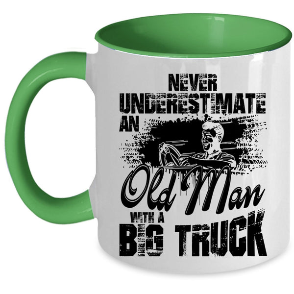 Cool Gift For Grandpa Coffee Mug, An Old Man With A Big Truck Accent Mug