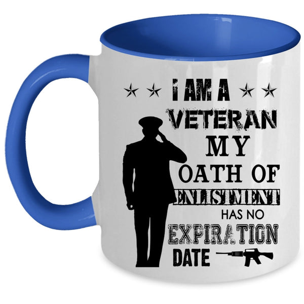 Awesome Gift For Veteran Coffee Mug, I Am A Veteran Accent Mug