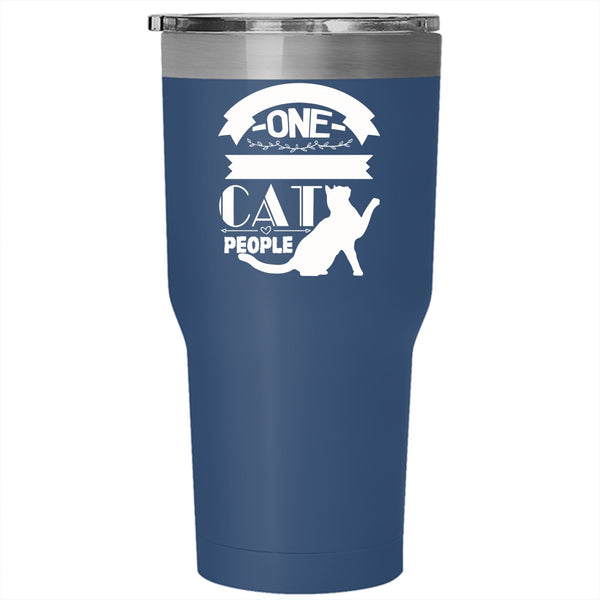 I Am One Of Those Cat People Tumbler 30 oz Stainless Steel, Cat Lovers Travel Mug