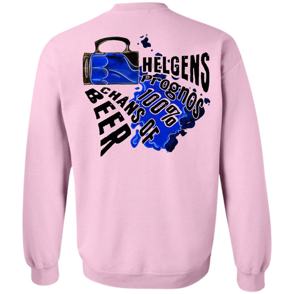 I Love Beer T Shirt, Helgens Prognos 100% Chans Of Beer Sweatshirt