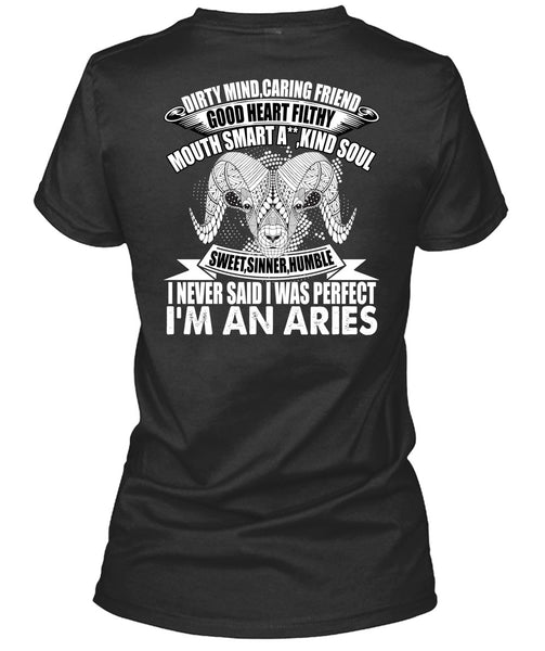 I'm An Aries T Shirt, Dirty Mind Caring Friend T Shirt