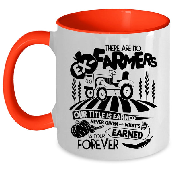 Awesome Farmers Coffee Mug, There Are No Ex-Farmers Accent Mug