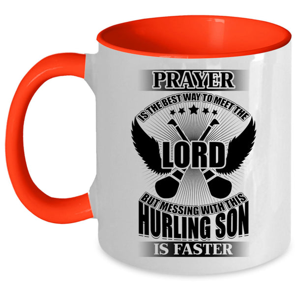 Cool Hurling Son Coffee Mug, Don't Mess With This Hurling Son Accent Mug