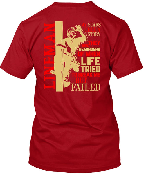 Lineman My Scars Tell A Story T Shirt, Being A Lineman T Shirt