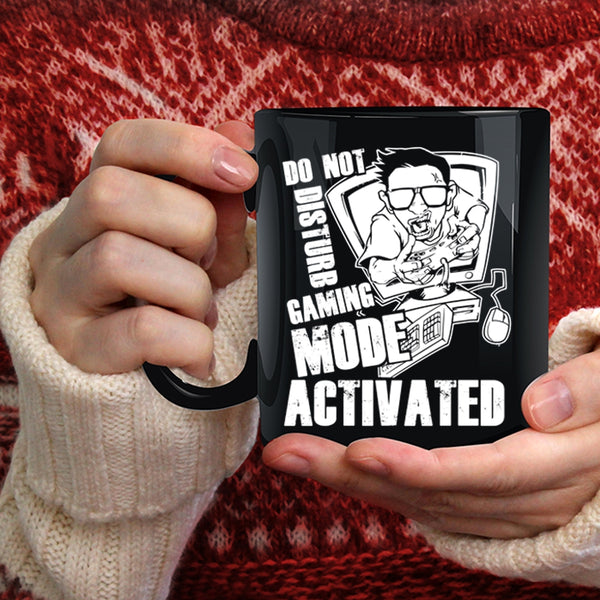 Do Not Disturb Gaming Mode Activated Coffee Mug, Funny Coffee Cup