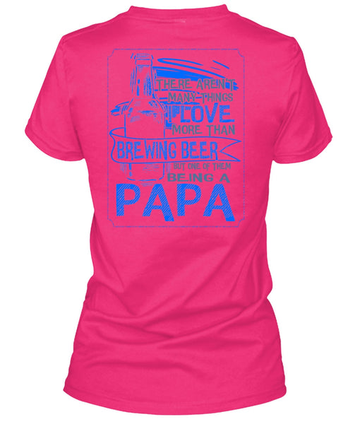 Being A Papa T Shirt, Calls Me A Dad T Shirt