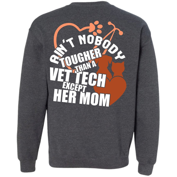 Being A Mom T Shirt, I Love Vet Tech Sweatshirt