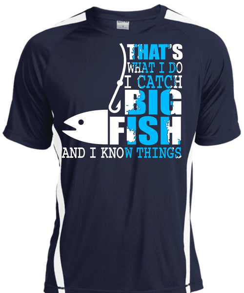 I Catch Big Fish T Shirt, Being A Fisher T Shirt, Cool Shirt