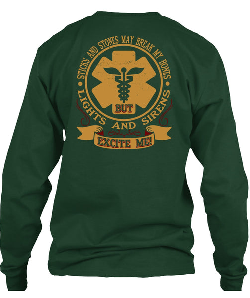 Lights And Sirens Excite Me T Shirt, Being A Doctor T Shirt