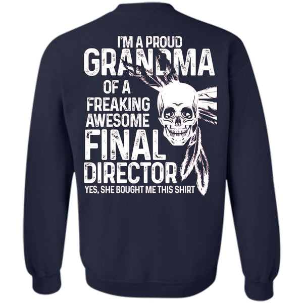 Being A Director T Shirt, I Love Grandma Sweatshirt