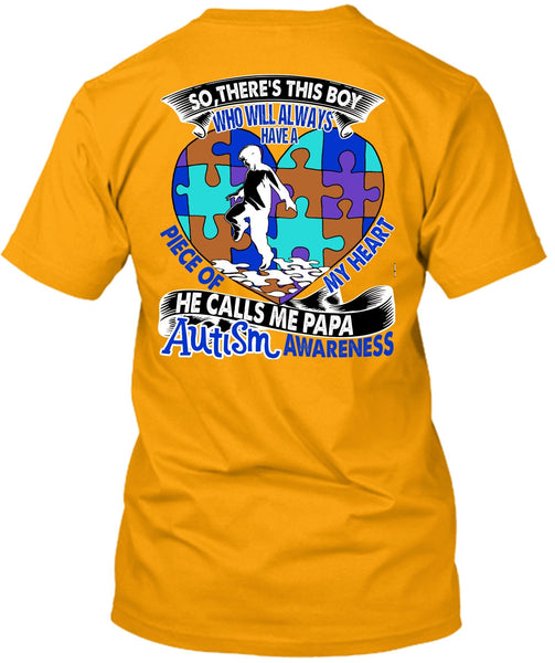He Calls Me Papa Autism T Shirt, I Love Papa T Shirt