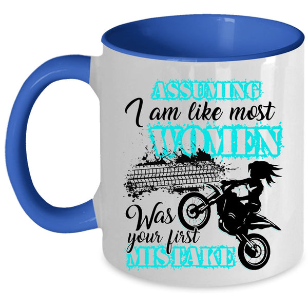 Cool Motorcycles Coffee Mug, I Am Like Most Women Accent Mug