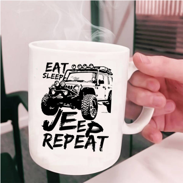 I Love Jeeps Coffee Mug, Eat Sleep Jeep Repeat Cup
