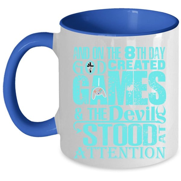 Cool Gamers Coffee Mug, On The 8th Day God Created Games Accent Mug