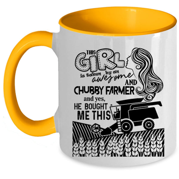 Cute Farmer's Wife Coffee Mug, This Girl Taken By An Awesome Farmer Accent Mug
