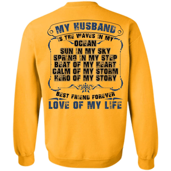 Being A Husband T Shirt, My Husband Is The Waves In My Ocean Sweatshirt