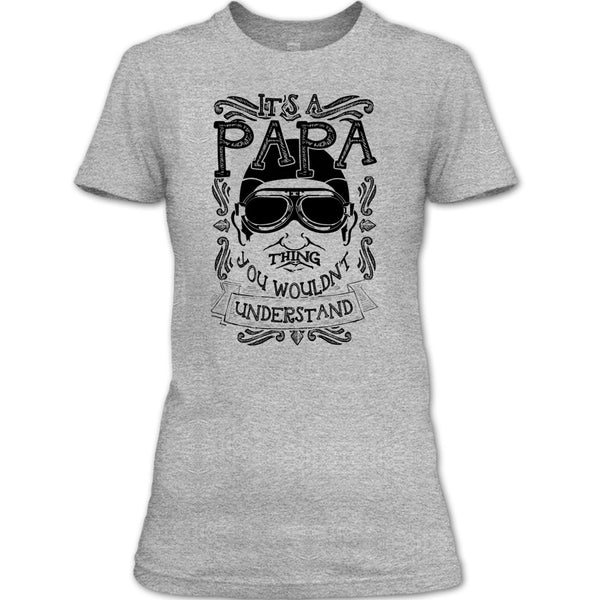 It's A Papa Thing T Shirt, Coolest Papa Ever T Shirt