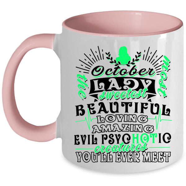 Sweetest Beautiful Loving Coffee Mug, October Lady Accent Mug