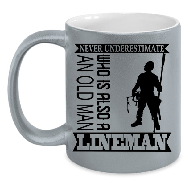 Funny Grandpa Coffee Mug, An Old Man Is A Lineman Accent Mug