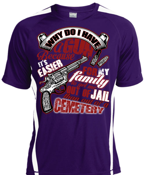 Why Do I Have A Gun T Shirt, Being A Gunner T Shirt, Cool Shirt