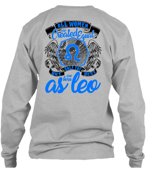 Only The Best Are Born As Leo T Shirt, I Love Leo T Shirt